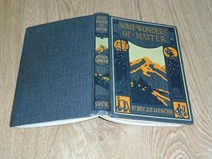 Seller image for Some Wonders of Matter for sale by Dublin Bookbrowsers