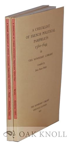 Seller image for CHECKLIST OF FRENCH POLITICAL PAMPHLETS 1560-1644 IN NEWBERRY LIBRARY with A SECOND CHECKLIST OF FRENCH POLITICAL PAMPHLETS 1560-1653 IN THE NEWBERRY LIBRARY for sale by Oak Knoll Books, ABAA, ILAB