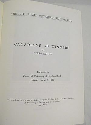 Canadians as Winners ( the 1974 F.W. Angel Memorial Lecture )