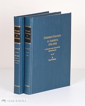 Seller image for HEBREW PRINTING IN AMERICA, 1735-1926: A HISTORY AND ANNOTATED BIBLIOGRAPHY for sale by Oak Knoll Books, ABAA, ILAB