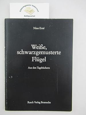 Weiße, schwarzgemusterte Flügel. Aus den Tagebüchern.