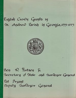 Bild des Verkufers fr English Crown Grants in St. Andrew Parish in Georgia 1755-1775 zum Verkauf von Americana Books, ABAA