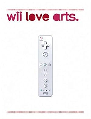 Bild des Verkufers fr Wii love arts. zum Verkauf von BuchKunst-Usedom / Kunsthalle