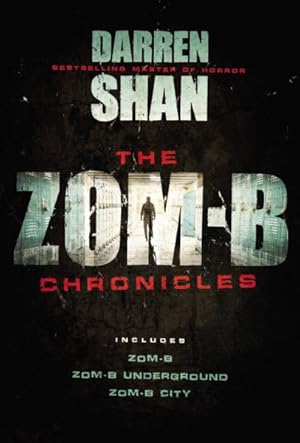 Seller image for Zom-B Chronicles : Zom-b / Zom-b Underground / Zom-b City for sale by GreatBookPrices