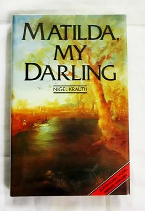 Seller image for Matilda My Darling for sale by Adelaide Booksellers
