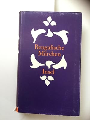 Bengalische Märchen. Übertr. von Heinz Mode