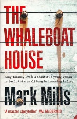 Bild des Verkufers fr The Whaleboat House zum Verkauf von Adelaide Booksellers