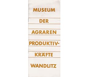 Konvolut Museum der agraren Produktivkräfte Wandlitz". 4 Titel. 1.) Sigrid Jacobeit: Museum der ...