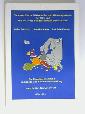 Bild des Verkufers fr Die Europische Union in Schulen und Erwachsenenbildung - Modelle fr den Unterricht, Kln 1993 zum Verkauf von Buecherhof