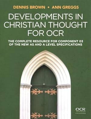 Immagine del venditore per Developments in Christian Thought for OCR : The Complete Resource for Component 03 of the New AS And A Level Specification venduto da GreatBookPricesUK
