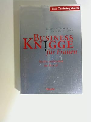 Business Knigge für Frauen - Das Trainingshandbuch (Haufe Sachbuch Wirtschaft)