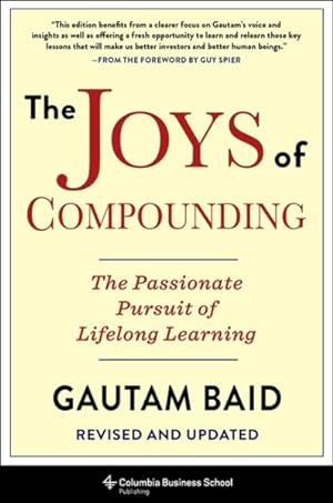 Imagen del vendedor de Joys of Compounding : The Passionate Pursuit of Lifelong Learning a la venta por GreatBookPrices