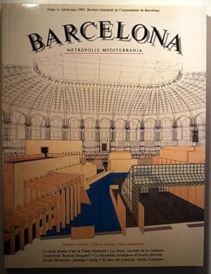 Imagen del vendedor de BARCELONA METRPOLIS MEDITERRNIA. N. 4 - Barcelona abril-juny 1987 - Molt il lustrat a la venta por Llibres del Mirall