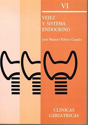 Imagen del vendedor de VEJEZ Y SISTEMA ENDOCRINO (CLNICAS GERITRICAS VI) a la venta por Librera Dilogo