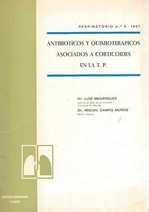 Imagen del vendedor de ANTIBITICOS Y QUIMIOTERPICOS ASOCIADOS A CORTICOIDES EN LA T.P. a la venta por Librera Dilogo