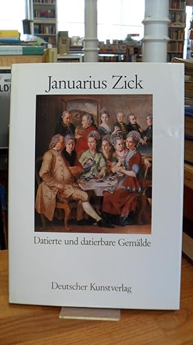 Bild des Verkufers fr Januarius Zick - Datierte und datierbare Gemlde, zum Verkauf von Antiquariat Orban & Streu GbR