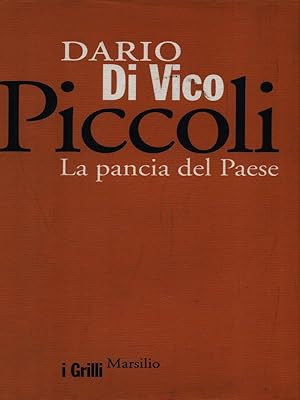 Seller image for Piccoli. La pancia del Paese for sale by Librodifaccia