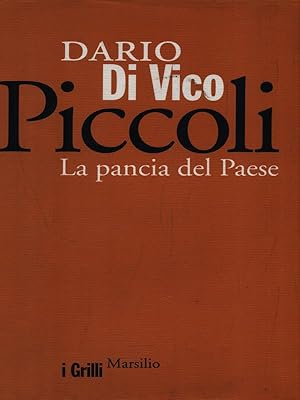 Imagen del vendedor de Piccoli. La pancia del Paese a la venta por Librodifaccia