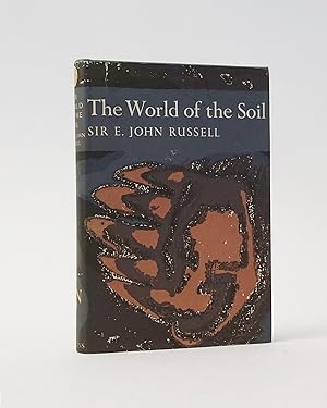 The World of the Soil (The New Naturalist)