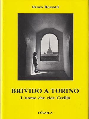 Bild des Verkufers fr Brivido a Torino zum Verkauf von Librodifaccia