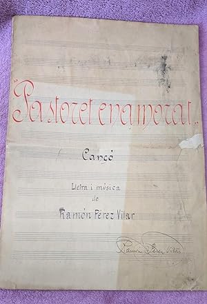 PARTITURA ORIGINAL DE RAMON PEREZ VILAR, PASTORET ENAMORAT, SIGLO XX