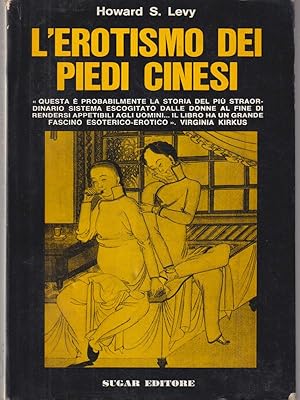 Bild des Verkufers fr L'erotismo dei piedi cinesi zum Verkauf von Librodifaccia