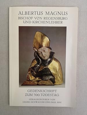 Imagen del vendedor de Albertus Magnus. Bischof von Regensburg und Kirchenlehrer. Gedenkschrift zum 700. Todestag. Beitrge zur Geschichte des Bistums Regensburg. Band 14. a la venta por Antiquariat Bler