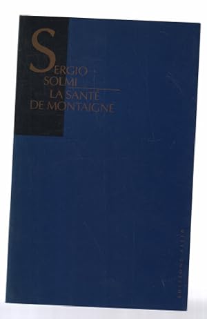 Seller image for La sant de la montagne for sale by librairie philippe arnaiz