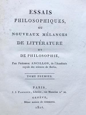 Bild des Verkufers fr Essais philosophiques ou nouveaux mlanges de littrature et de philosophie. zum Verkauf von Gabriele Maspero Libri Antichi