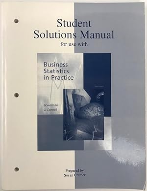 Imagen del vendedor de Business Statistics in Practice (3rd Edition) Student Solutions Manual a la venta por Gordon Kauffman, Bookseller, LLC