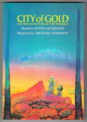 Seller image for City of Gold and Other Stories from the Old Testament for sale by R and R Books