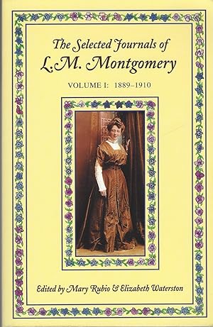 Selected Journals Of L. M. Montgomery, Volume I 1889-1910