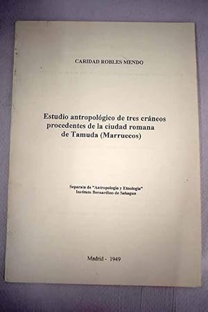 Estudio antropológico de tres cráneos procedentes de la ciudad romana de Tamuda