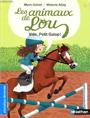 Imagen del vendedor de les animaux de Lou Vole, petit Galop! a la venta por Le-Livre