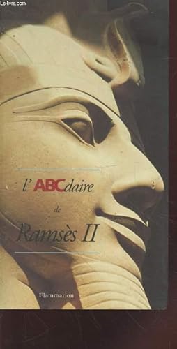Bild des Verkufers fr L'ABCdaire de Ramss II zum Verkauf von Le-Livre