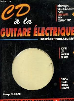 Seller image for Cd  la guitare lectrique- Solfge / Tablatures for sale by Le-Livre