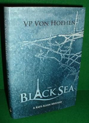 THE BLACK SEA A Kate Allen Mystery SIGNED COPY