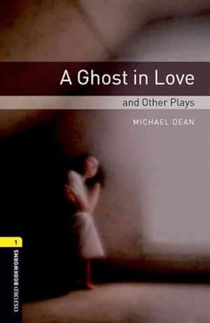 Imagen del vendedor de Ghost in Love and Other Plays a la venta por GreatBookPricesUK