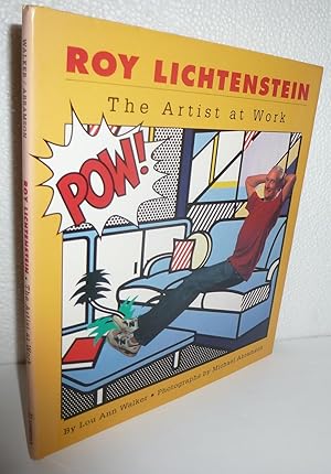 Seller image for Roy Lichtenstein. the Artist At Work for sale by Sekkes Consultants