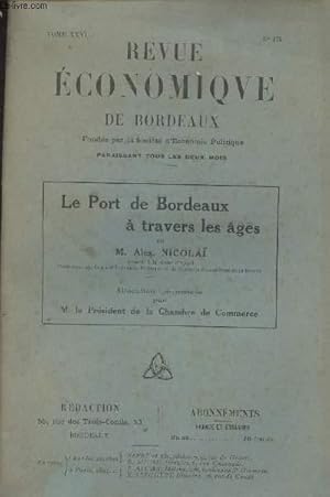 Bild des Verkufers fr Revue conomique de Bordeaux - Tome XXVI n175 - Le port de Bordeaux  travers les ges zum Verkauf von Le-Livre