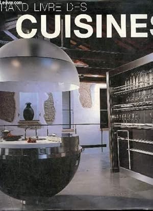 Imagen del vendedor de Grand livre des cuisines a la venta por Le-Livre