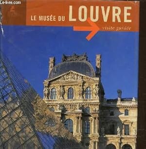 Imagen del vendedor de Le muse du Louvre- Art & architecture a la venta por Le-Livre