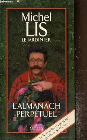 Seller image for Le jardinier. L'almanach perptuel for sale by Le-Livre