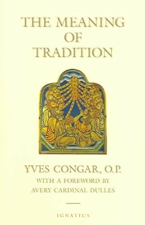 Immagine del venditore per Meaning of Tradition venduto da GreatBookPrices