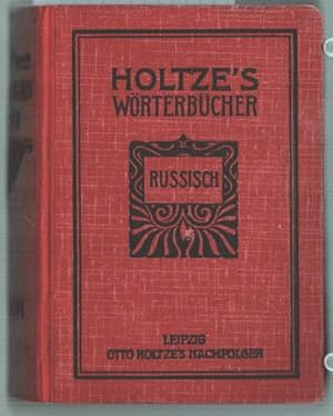 Bild des Verkufers fr Schmidt`s russisch-deutsches und deutsch-russisches Taschenwrterbuch : in zwei Teilen. [in einem Band]. nach den besten Quellen vllig neu verf. von Dr. S. Mandelkern / Holtzke`s Wrterbcher. zum Verkauf von Ralf Bnschen