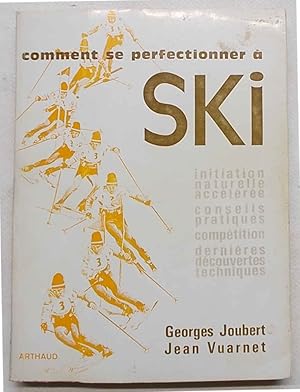Seller image for Comment se perfectionner  ski. for sale by S.B. Il Piacere e il Dovere