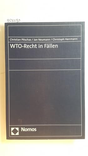 Image du vendeur pour WTO-Recht in Fllen mis en vente par Gebrauchtbcherlogistik  H.J. Lauterbach