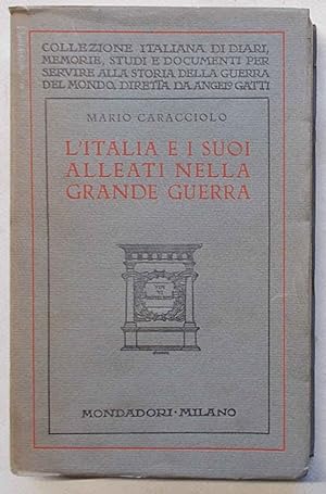 L'Italia e i suoi alleati nella grande guerra.