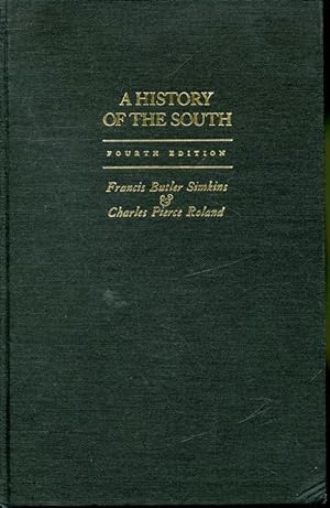 A History of The South (Fourth Edition)