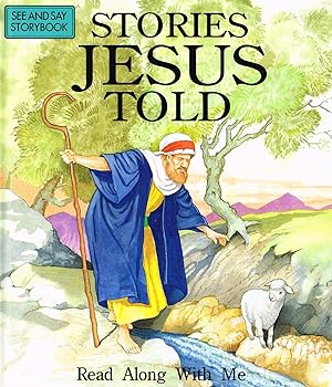 Seller image for Stories Jesus Told : See And Say Storybook Series : for sale by Sapphire Books